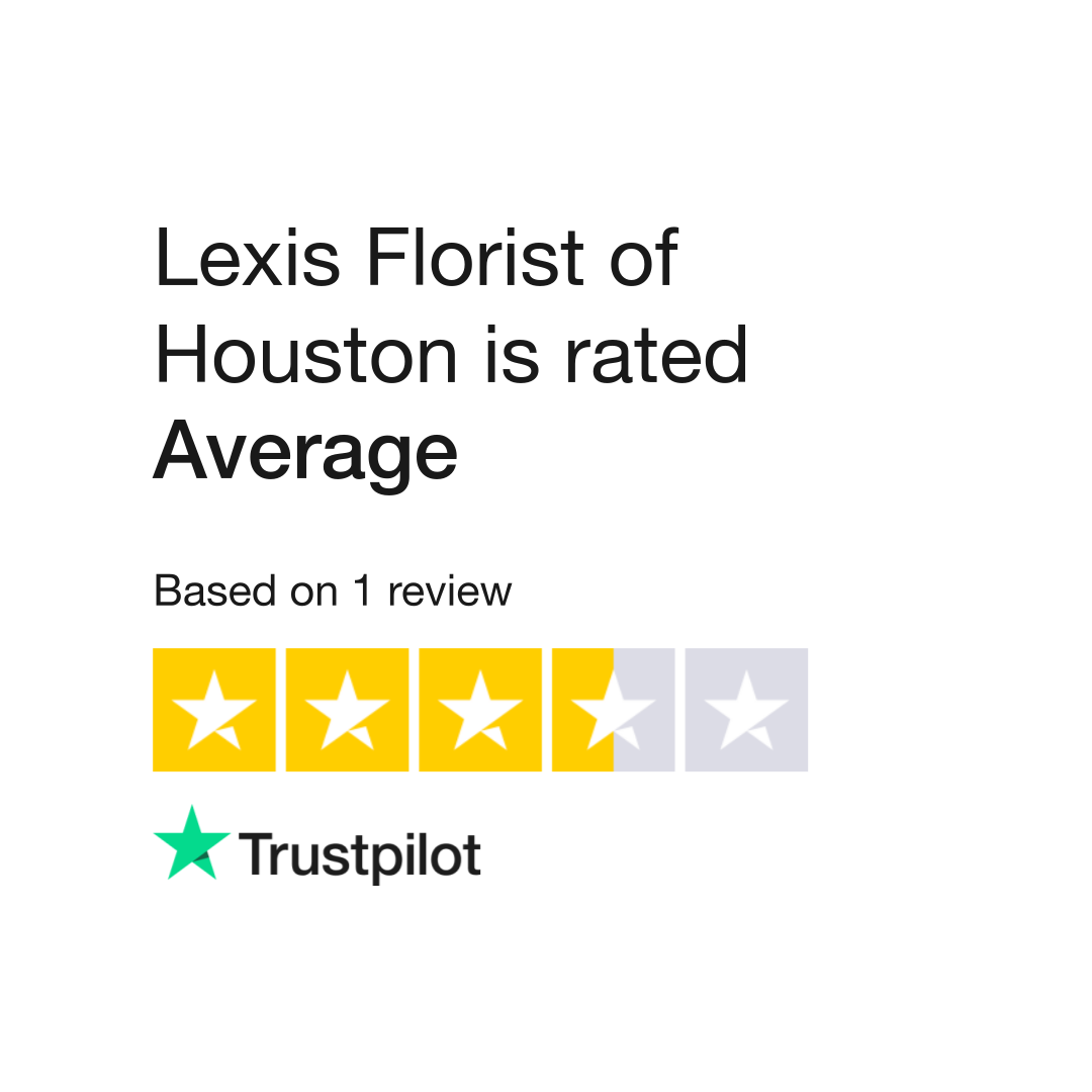 lexis-florist-of-houston-reviews-read-customer-service-reviews-of-www