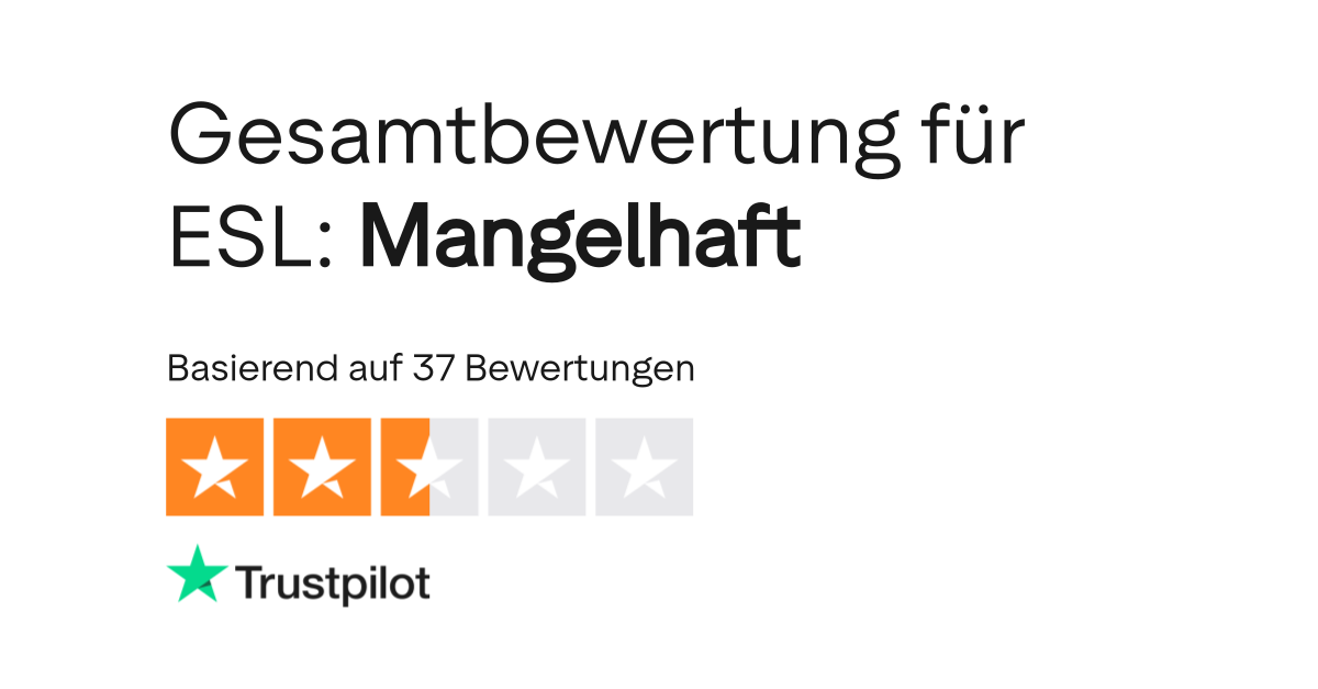 Bewertungen zu ESL Lesen Sie Kundenbewertungen zu www.esl.eu