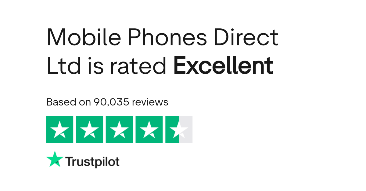 Mobile Phones Direct Ltd Reviews Read Customer Service