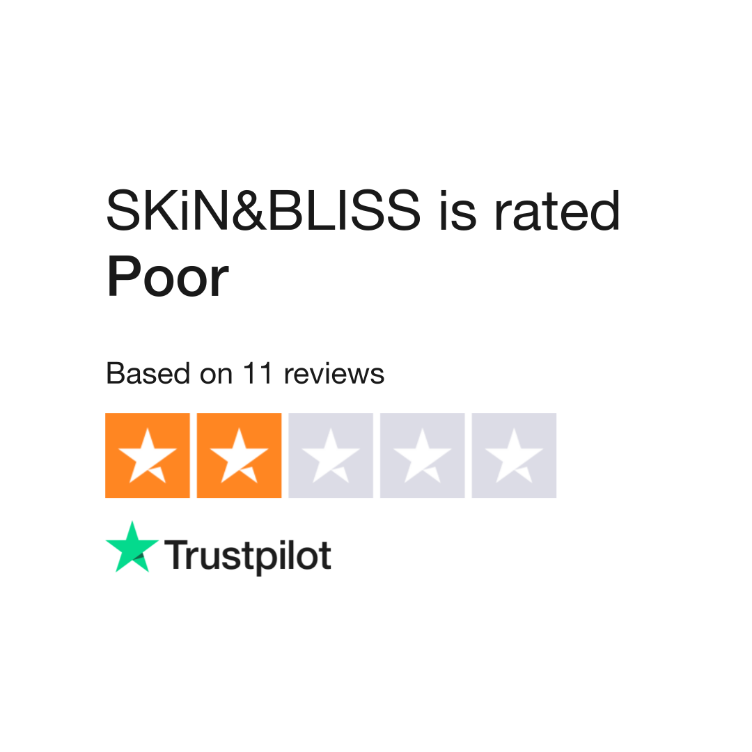 SKiN&BLISS Reviews  Read Customer Service Reviews of www.skinandbliss.com