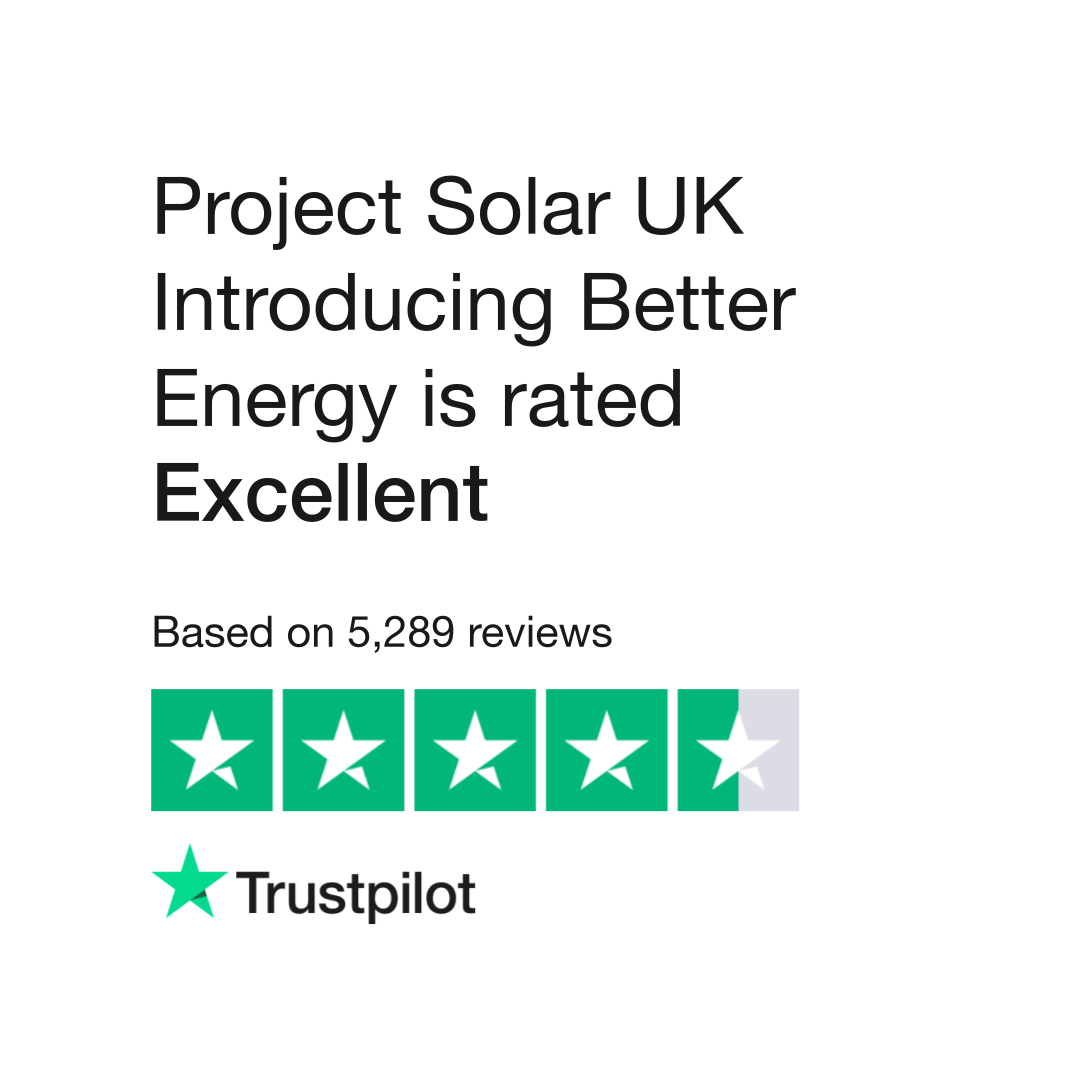 Project Solar UK Introducing Better Energy Reviews Read Customer 