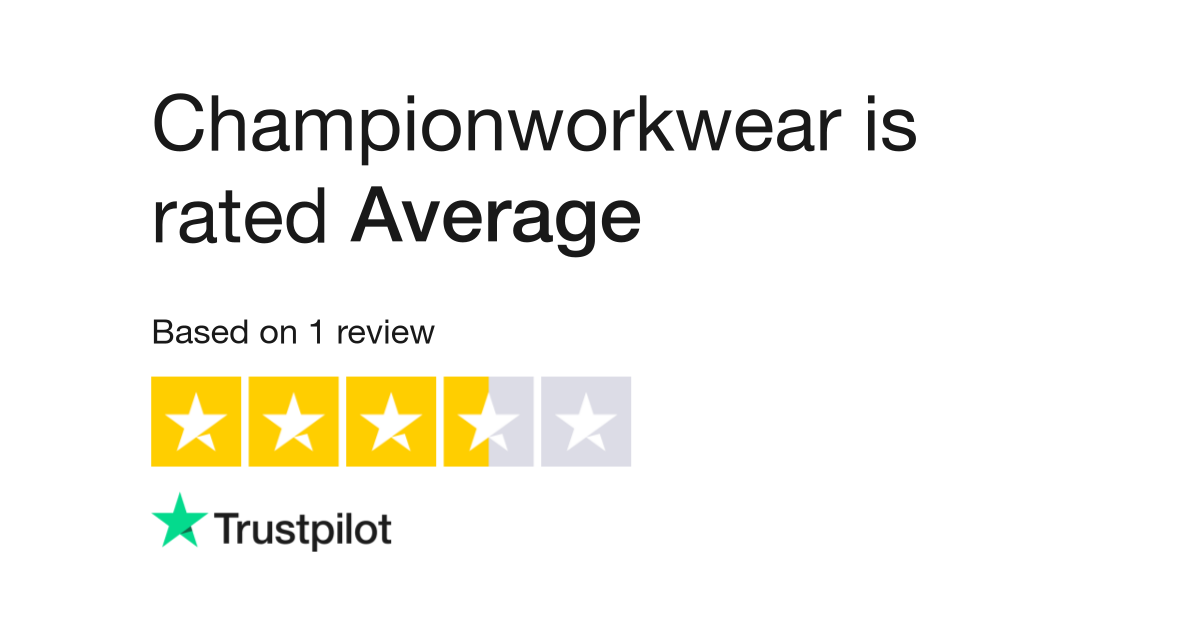 Championworkwear Reviews  Read Customer Service Reviews of  www.championworkwear.co.uk