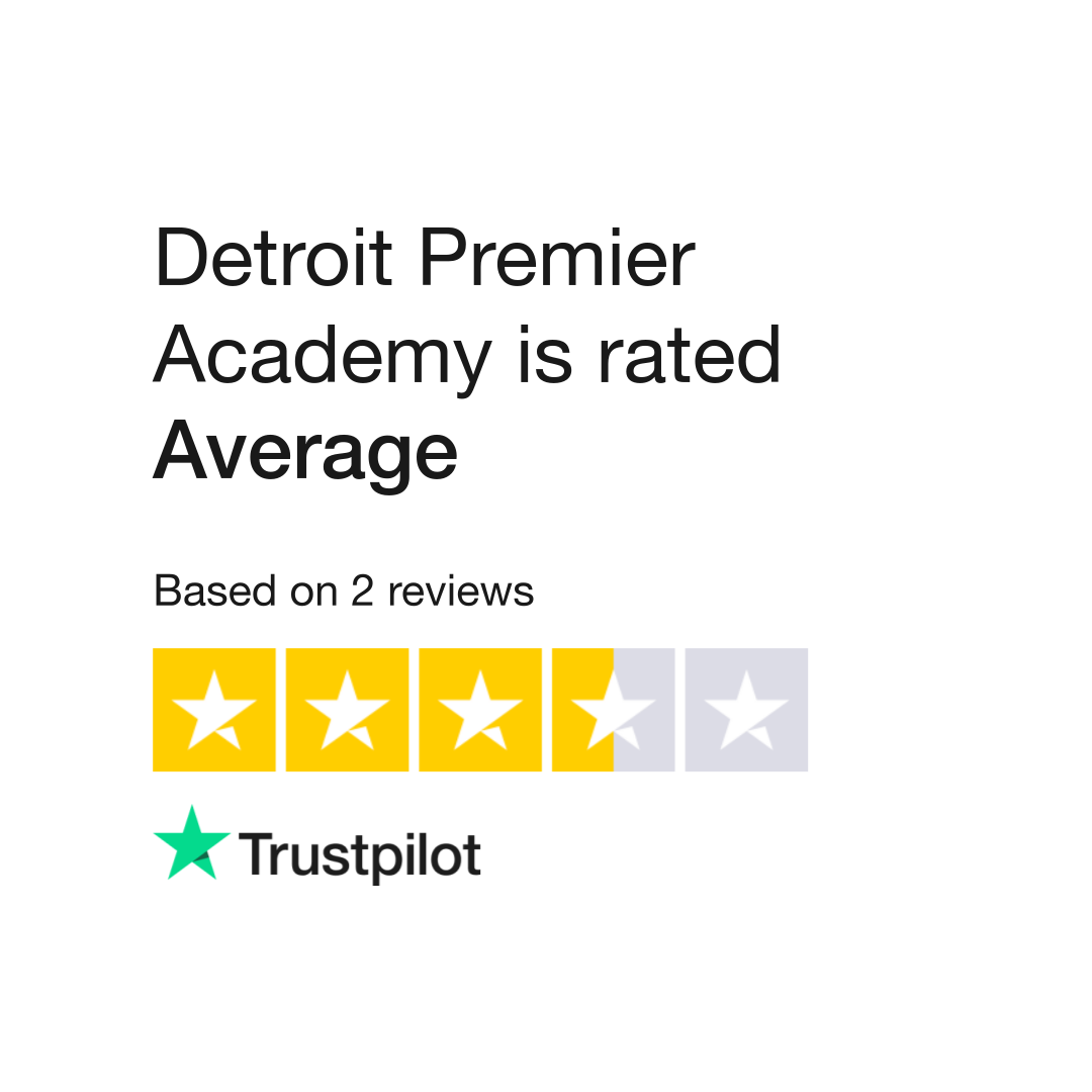 Detroit Premier Academy Reviews Read Customer Service Reviews of