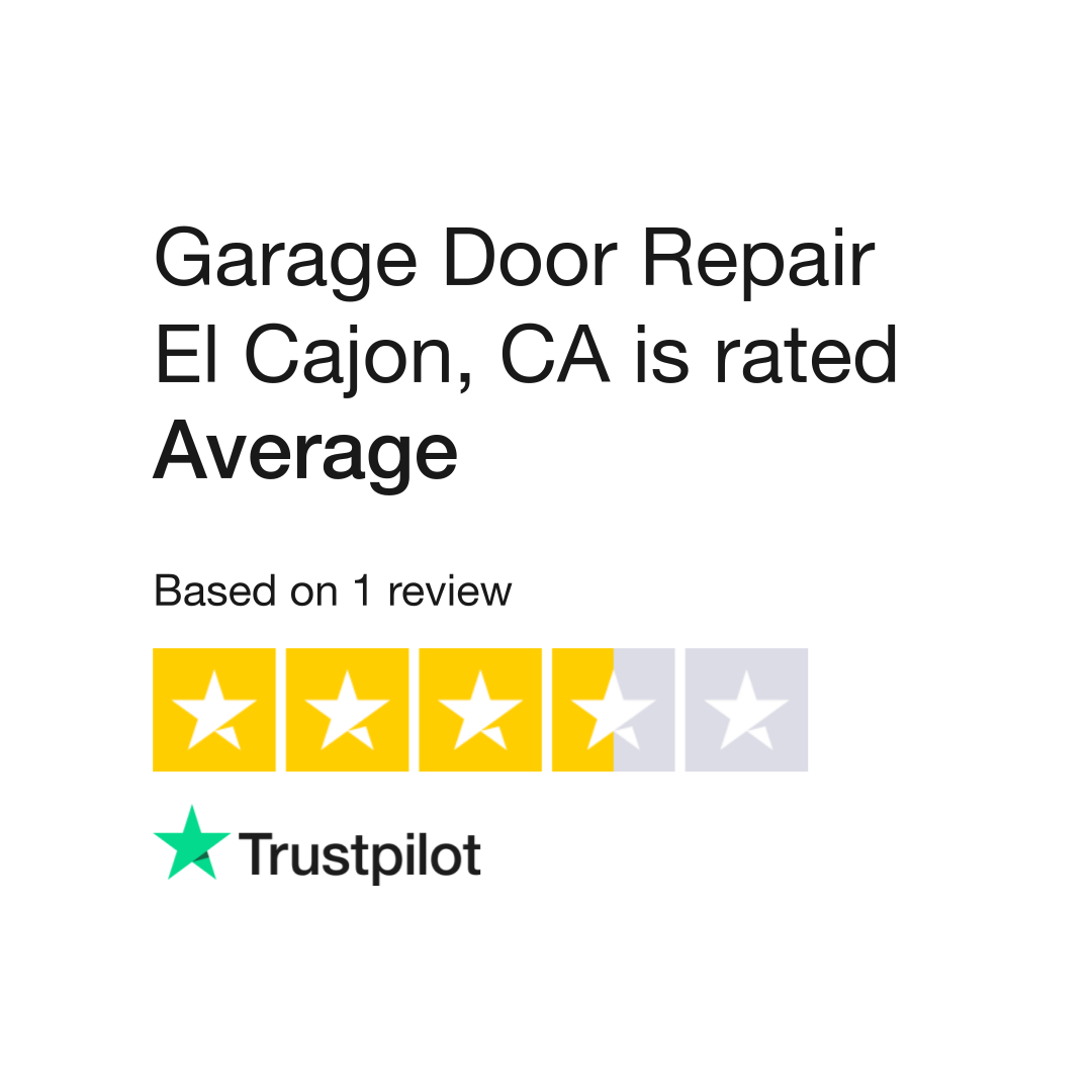 Garage Door Repair El Cajon, CA Reviews - Company Rating?locale=en US&businessUnitID=581069ea0000ff00059692b7&preset=consumersite