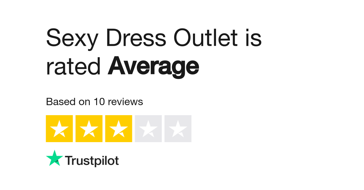 Sexy Dress Outlet Reviews Read Customer Service Reviews of