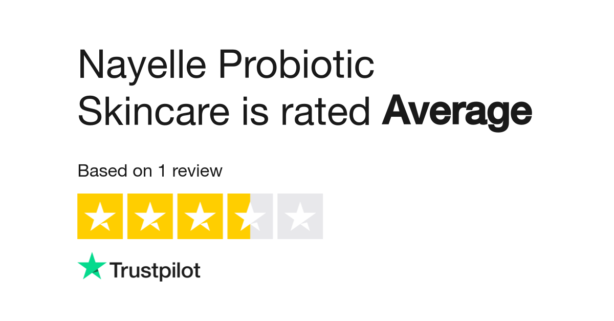 Nayelle Probiotic Skincare is rated "Great" with 7.4 / 10 on Trustpilot