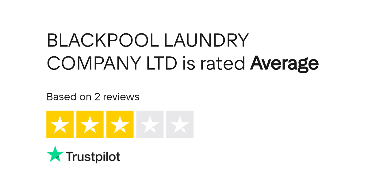 BLACKPOOL LAUNDRY COMPANY LTD Reviews Read Customer Service Reviews
