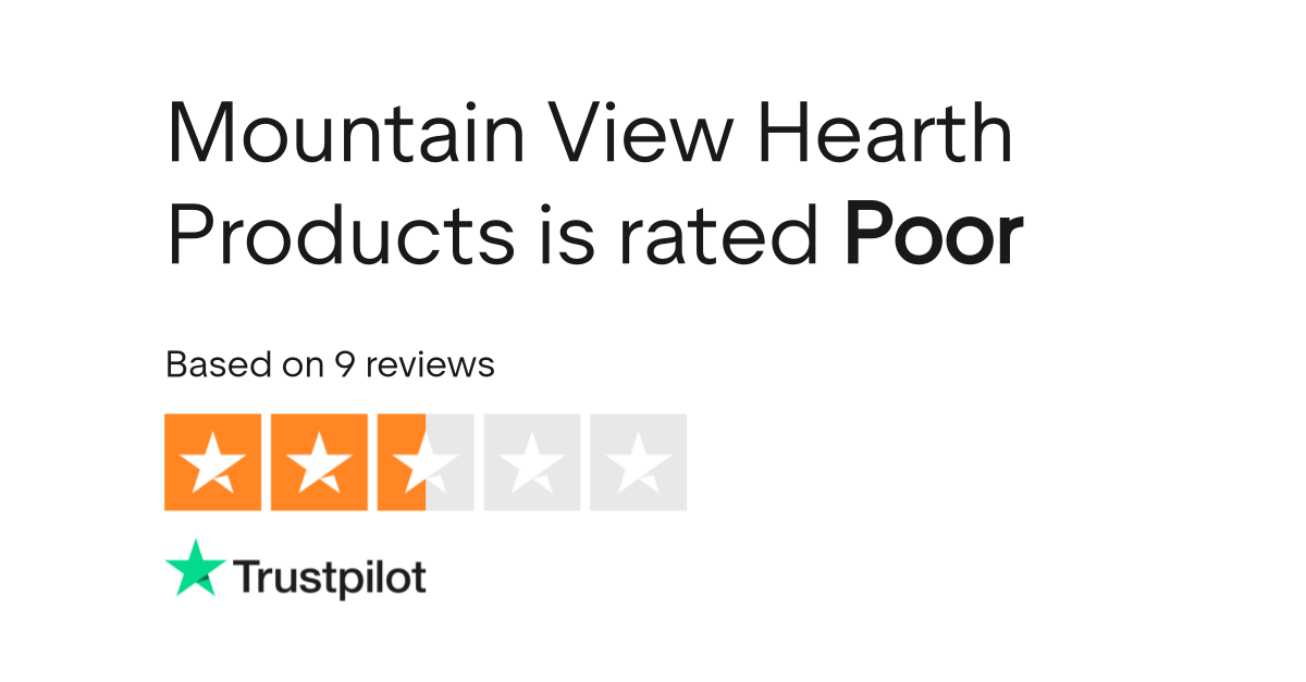 Mountain View Hearth Products Reviews Read Customer Service Reviews