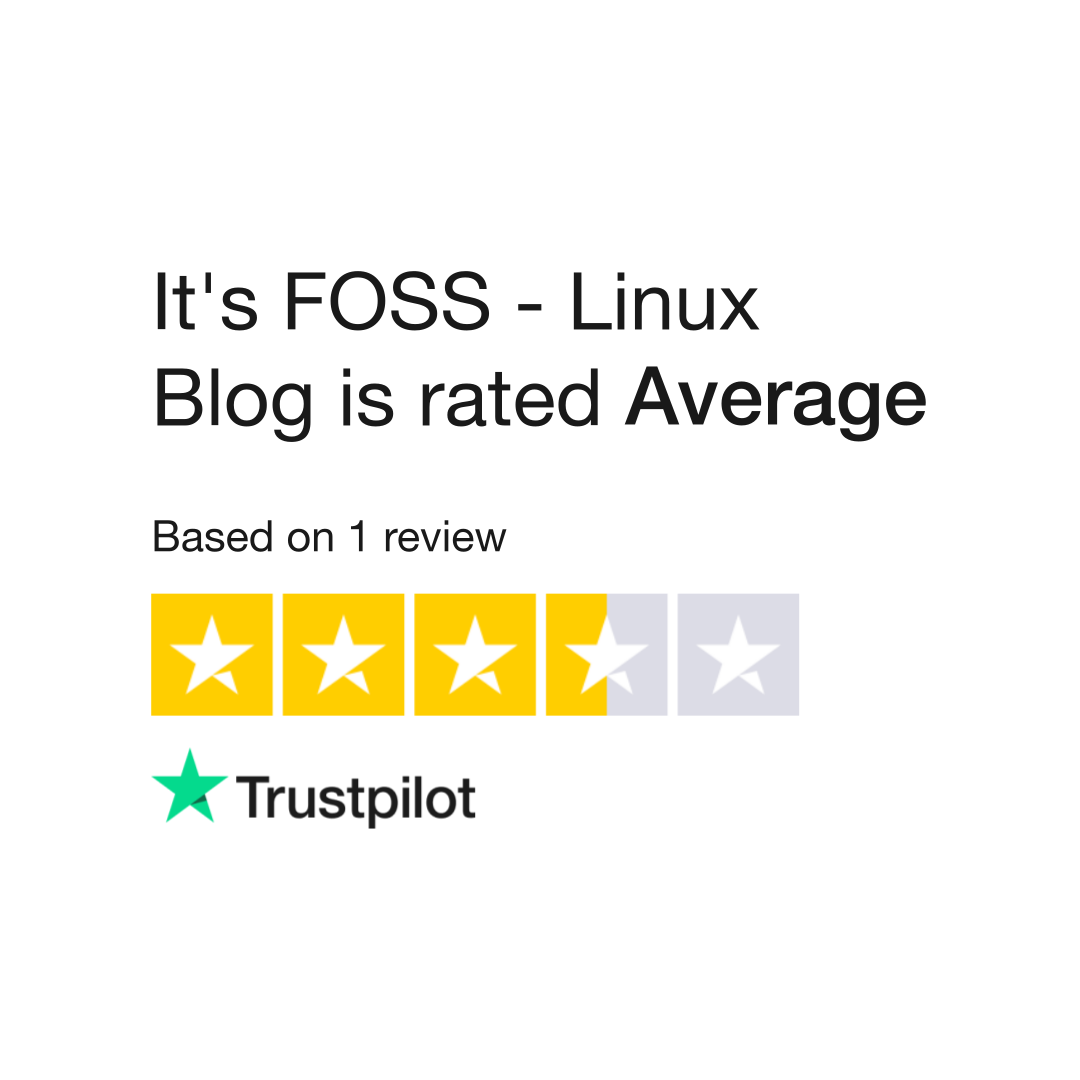 it-s-foss-linux-blog-reviews-read-customer-service-reviews-of