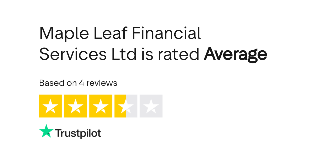 Maple Leaf Financial Services Ltd Reviews Read Customer Service
