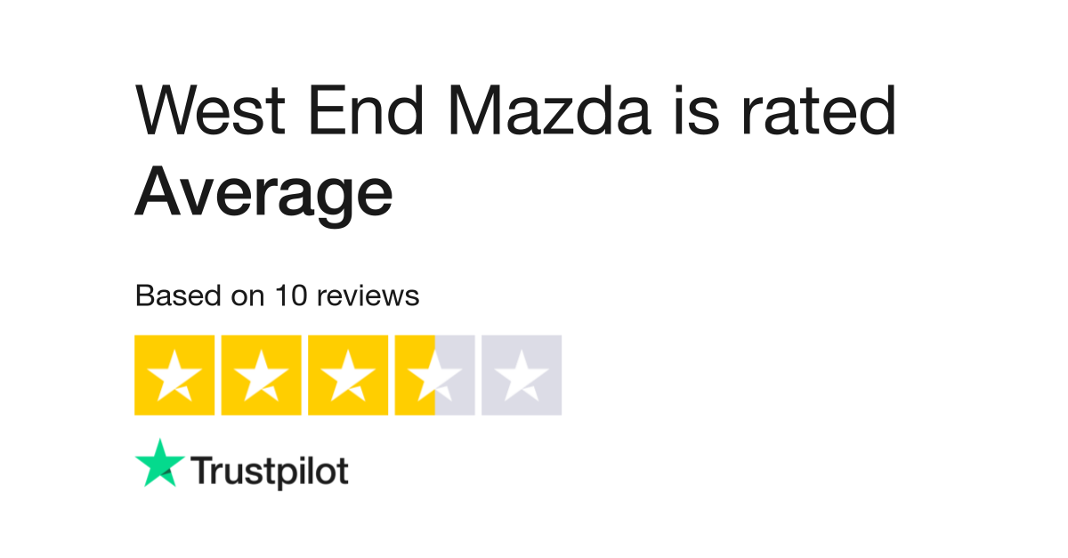 West End Mazda Reviews Read Customer Service Reviews Of Www Westendmazda Com Au