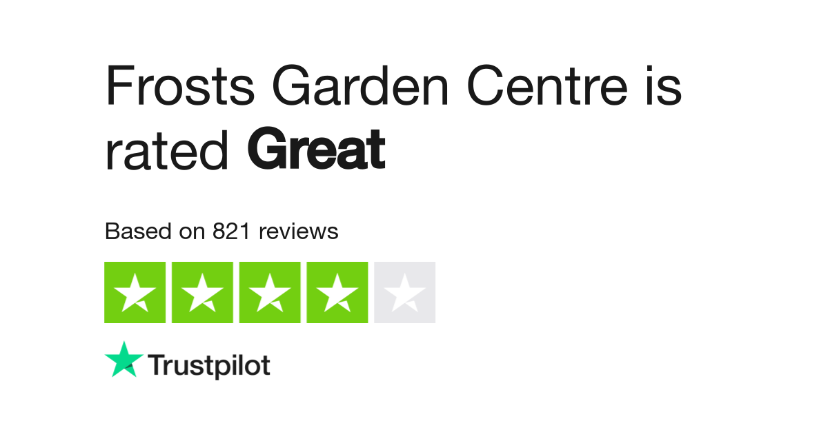 Frosts Garden Centre Reviews Read Customer Service Reviews Of