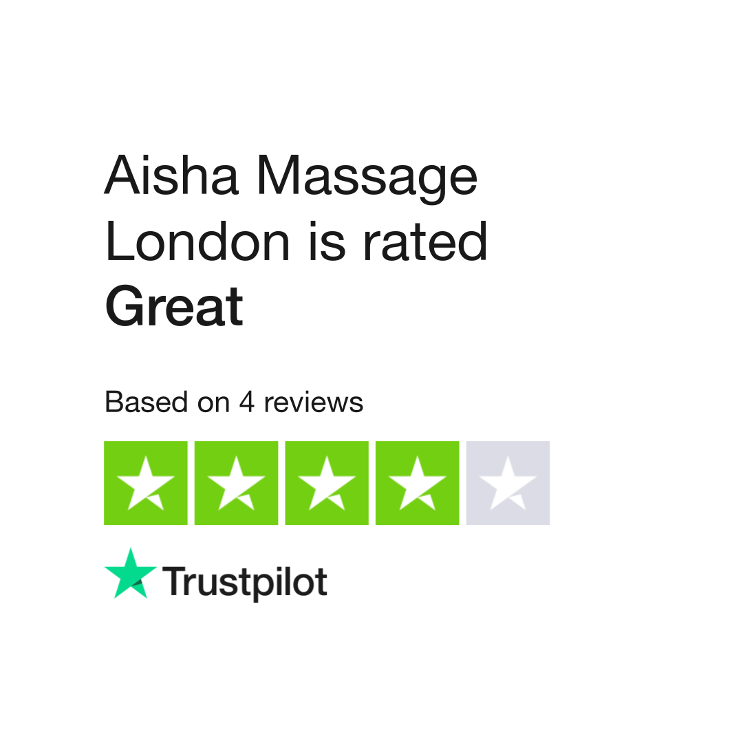 Aisha Massage London Reviews Read Customer Service Reviews Of