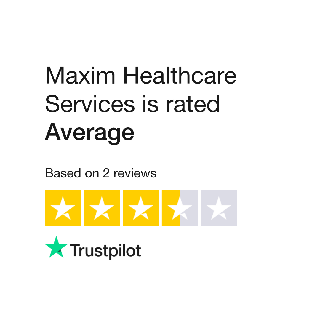 maxim-healthcare-services-reviews-read-customer-service-reviews-of