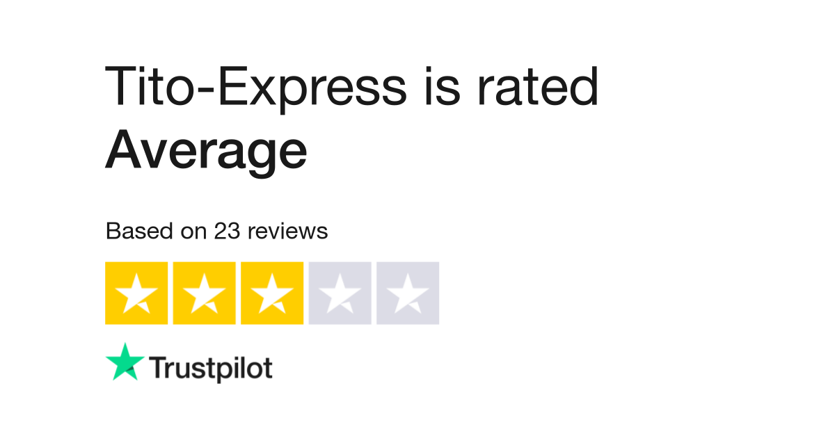 Tito-Express Reviews | Read Customer Service Reviews of 