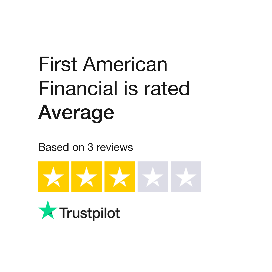 first-american-financial-reviews-read-customer-service-reviews-of