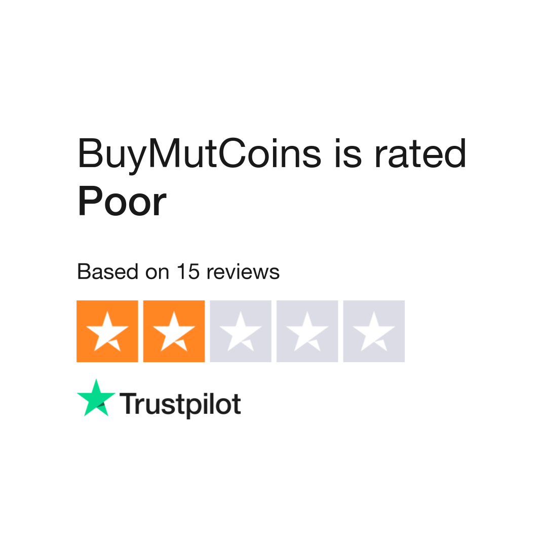 BuyMutCoins Reviews  Read Customer Service Reviews of www.buymutcoins.com