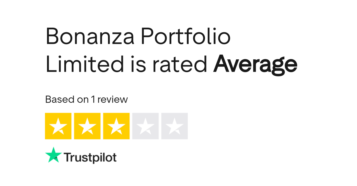 Bonanza Portfolio Limited Reviews Read Customer Service Reviews of