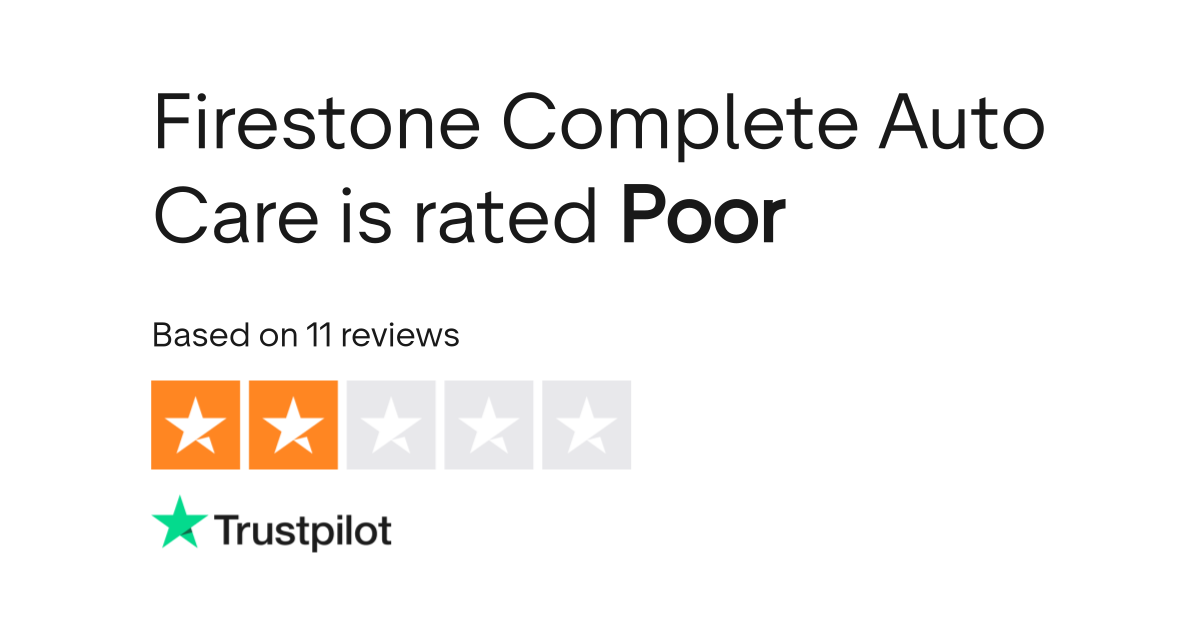 Firestone Complete Auto Care Reviews Read Customer Service Reviews of
