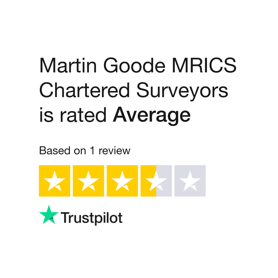 Martin Goode MRICS Chartered Surveyors Reviews | Read Customer Service ...