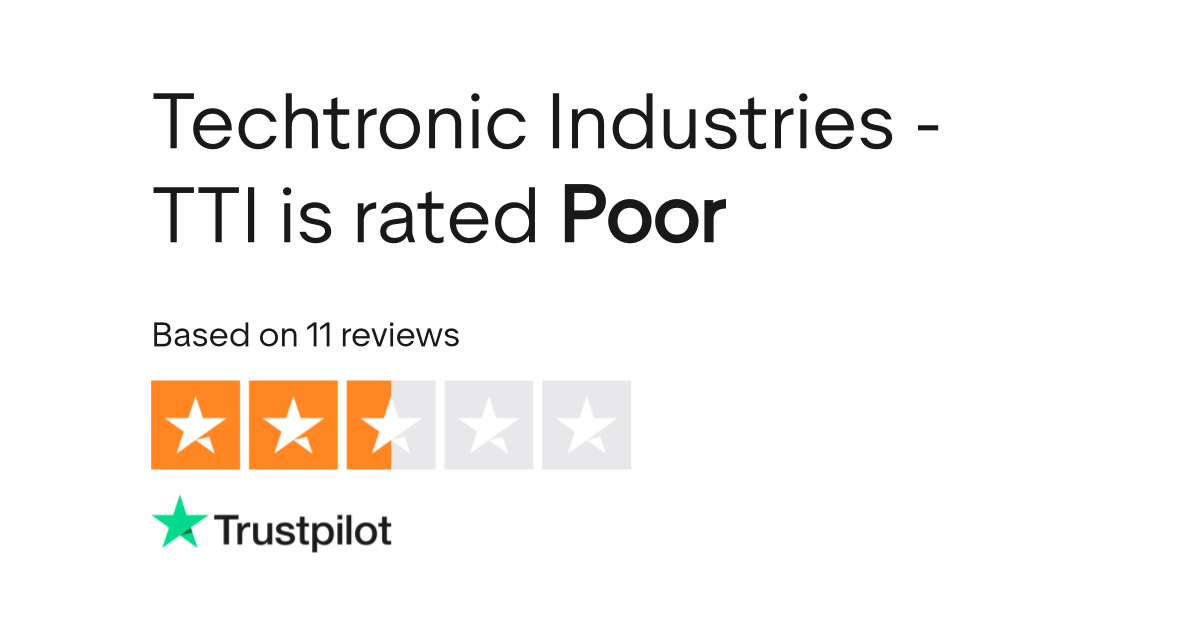 Techtronic Industries TTI Reviews Read Customer Service Reviews of