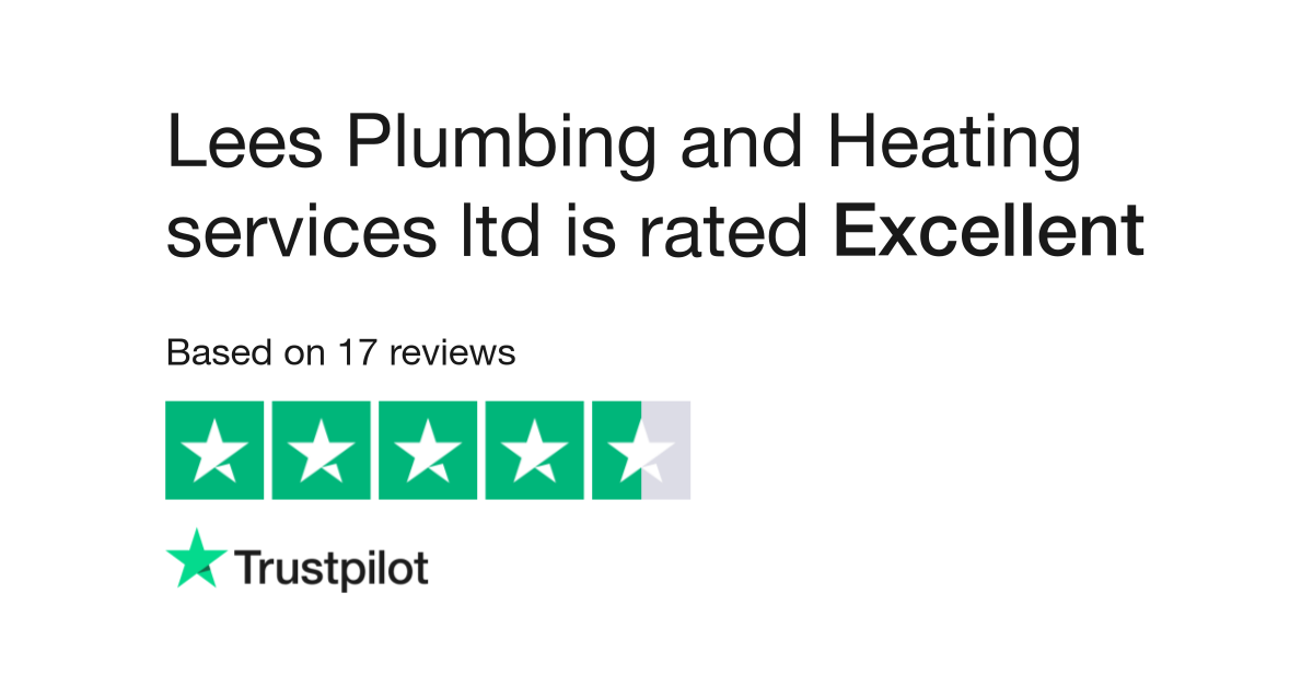 Lees Plumbing and Heating services ltd Reviews | Read Customer Service  Reviews of 