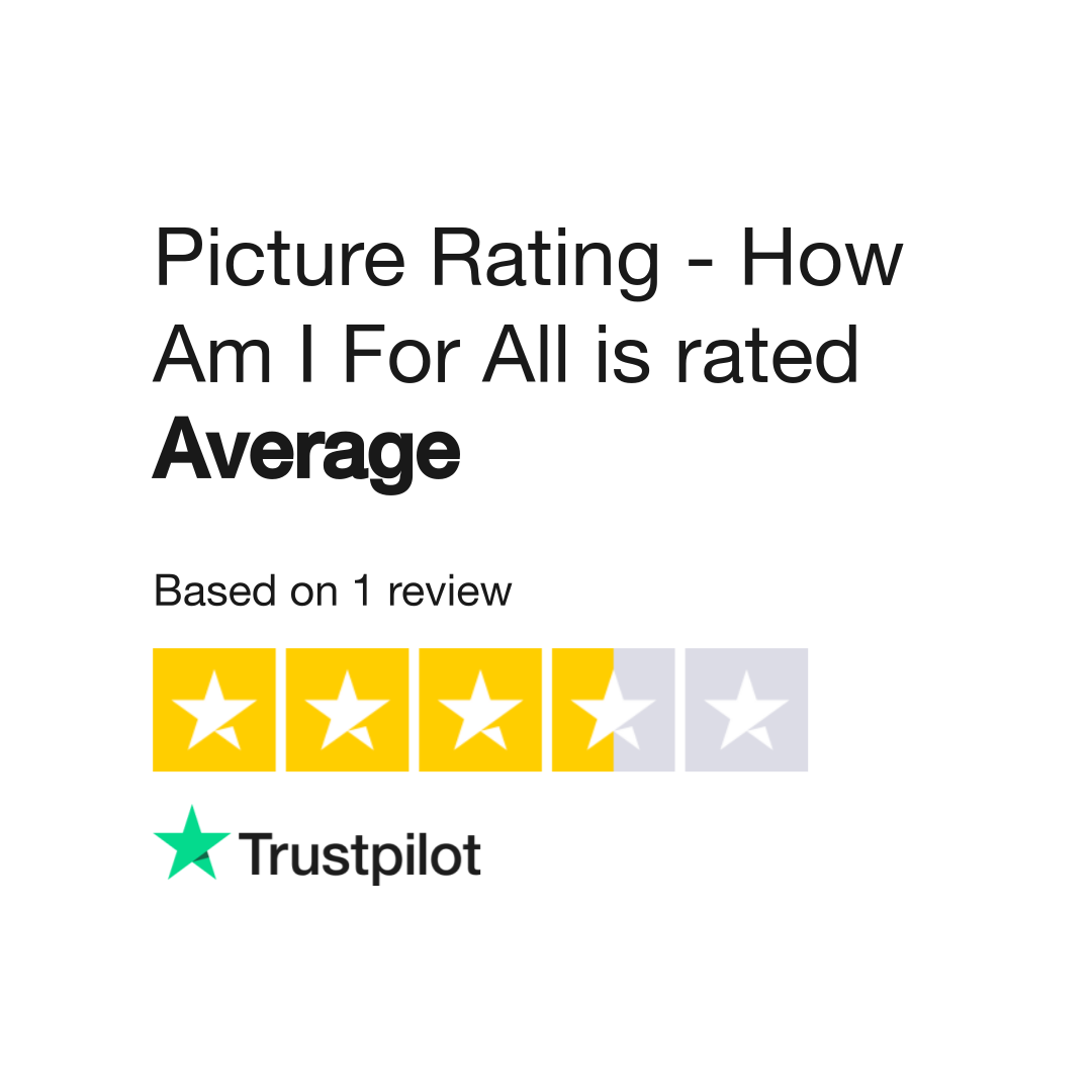 picture-rating-how-am-i-for-all-reviews-read-customer-service