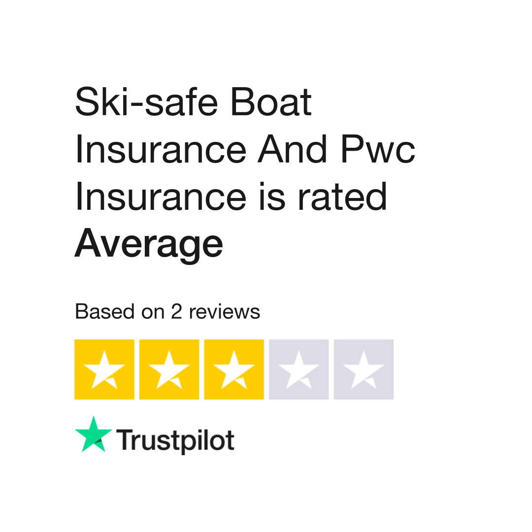 Skisafe Boat Insurance And Pwc Insurance Reviews Read Customer