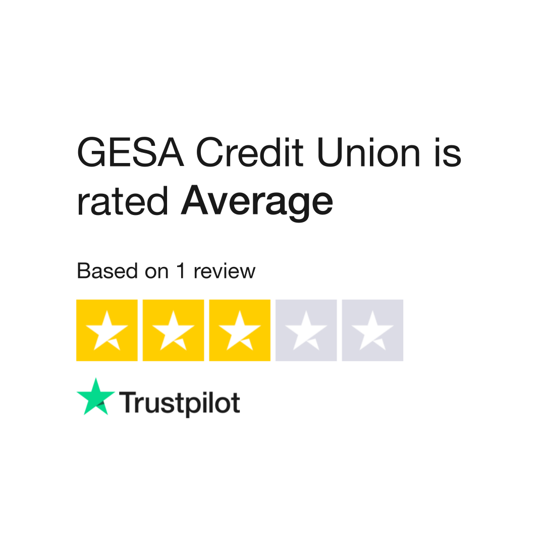 GESA Credit Union Reviews Read Customer Service Reviews Of Www gesa