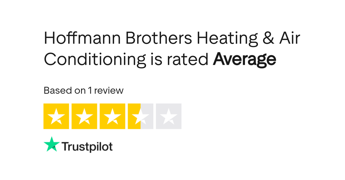Hoffmann Brothers Heating & Air Conditioning Reviews Read Customer