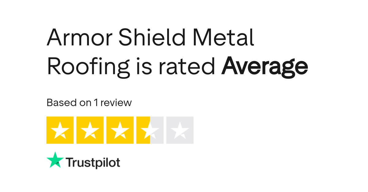 Armor Shield Metal Roofing Reviews Read Customer Service Reviews of