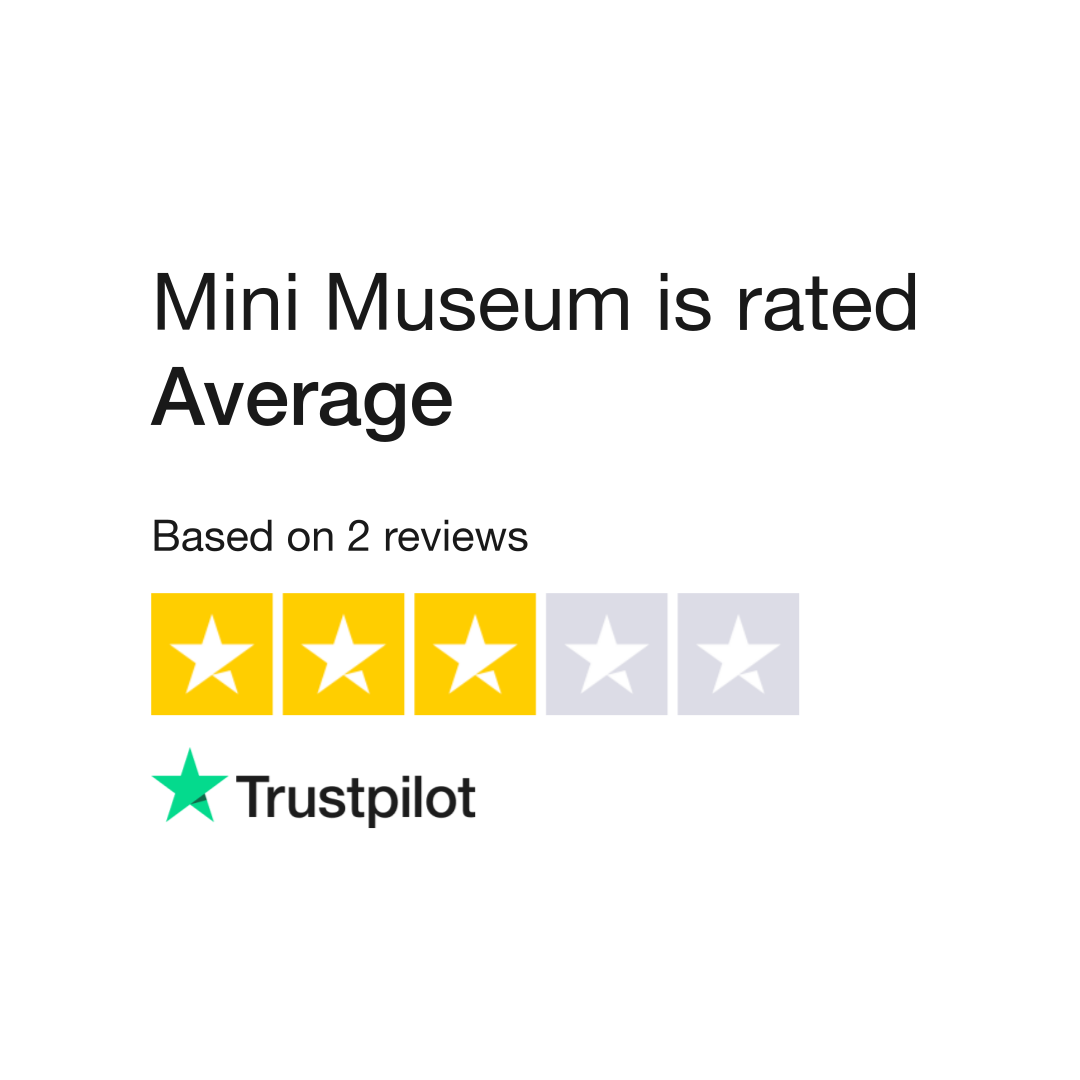 mini-museum-reviews-read-customer-service-reviews-of-minimuseum