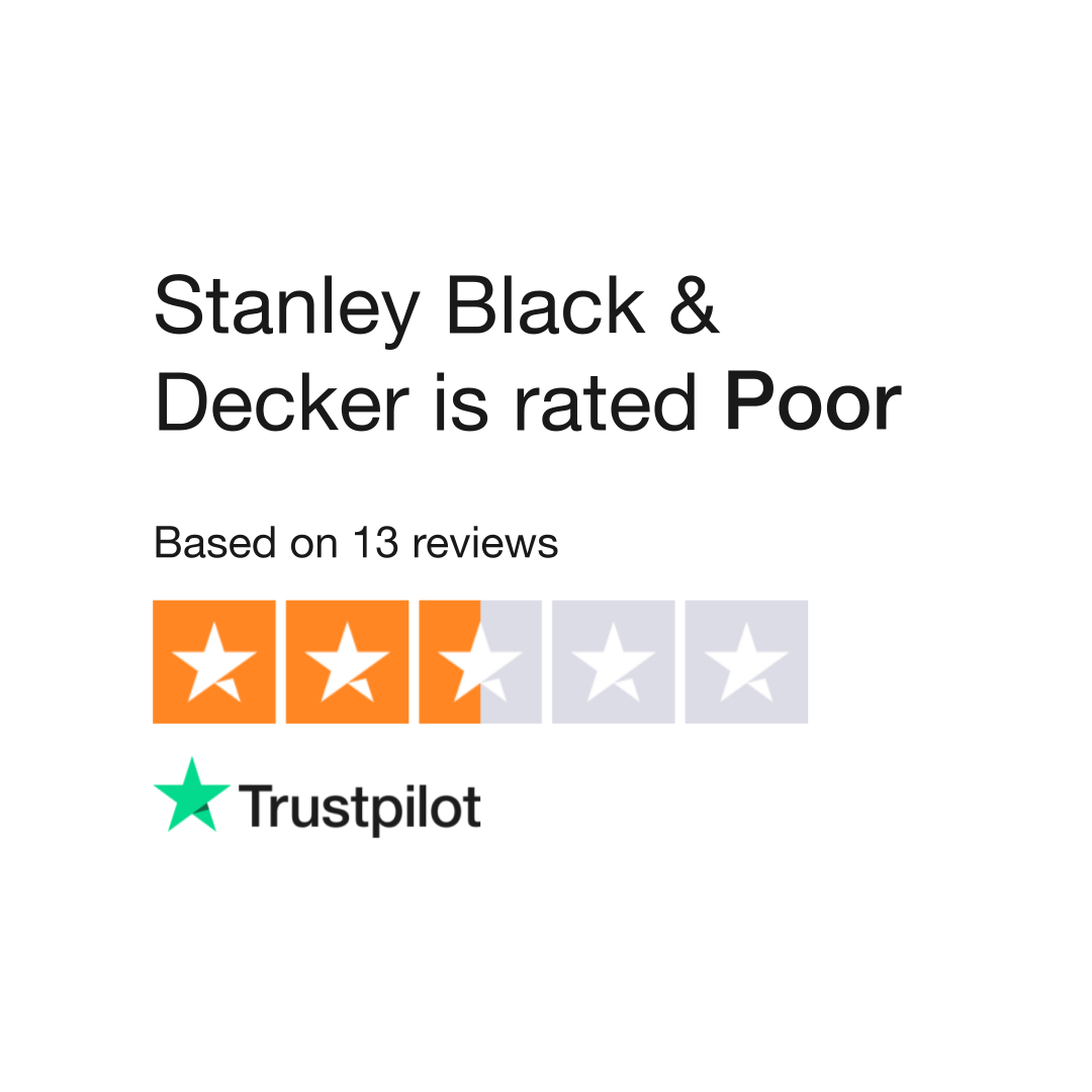 Stanley Black Decker Reviews Read Customer Service Reviews of