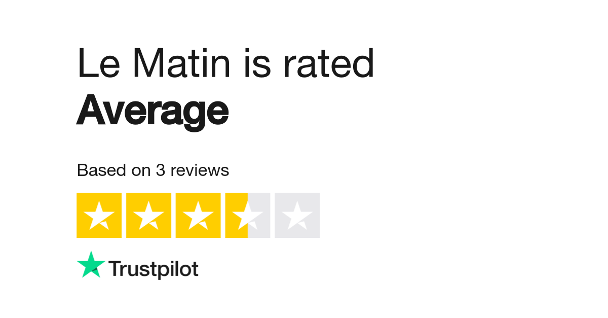 Le Matin Reviews | Read Customer Service Reviews of lematin.ch