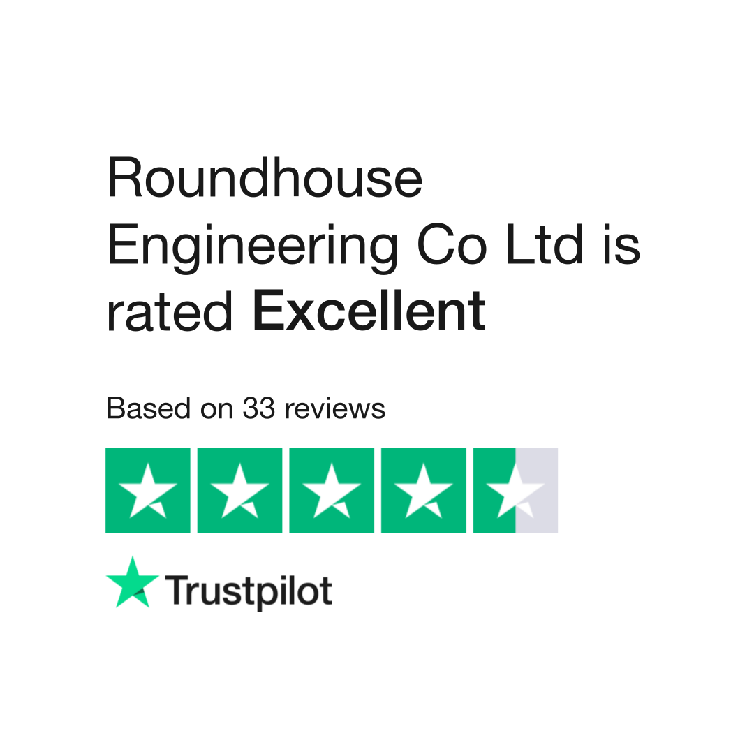 Roundhouse Engineering Co Ltd Reviews Read Customer Service Reviews