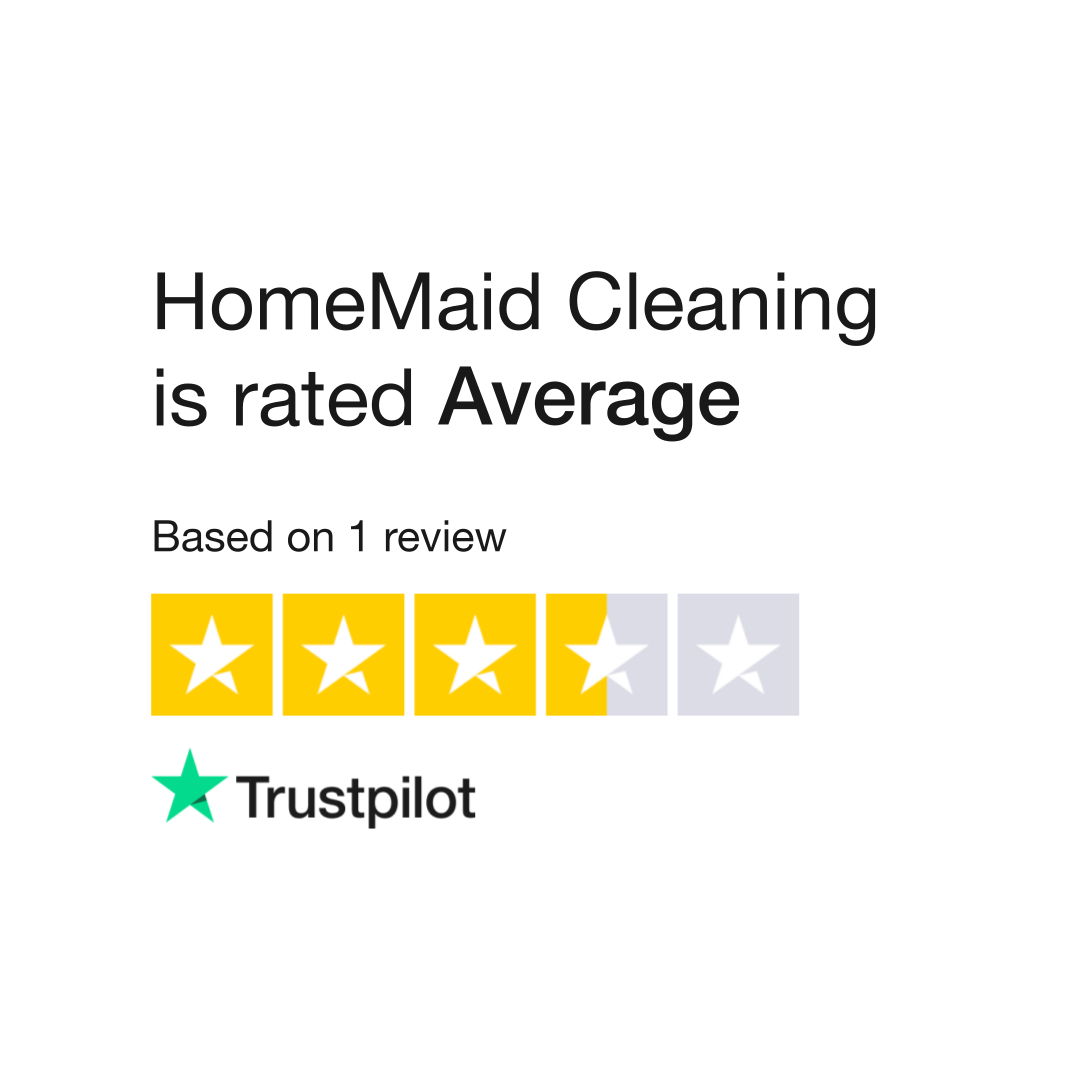 HomeMaid Cleaning Reviews | Read Customer Service Reviews of ...