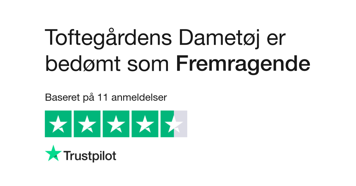 Anmeldelser af Toftegårdens | Læs anmeldelser tofte-butik.dk