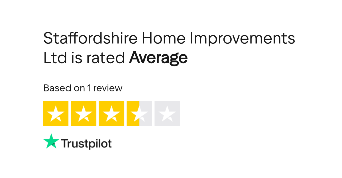 Staffordshire Home Improvements Ltd Reviews Read Customer Service