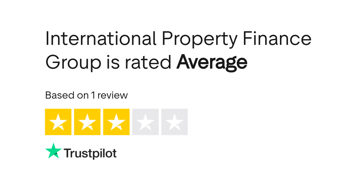 International Property Finance Group Reviews Read Customer Service