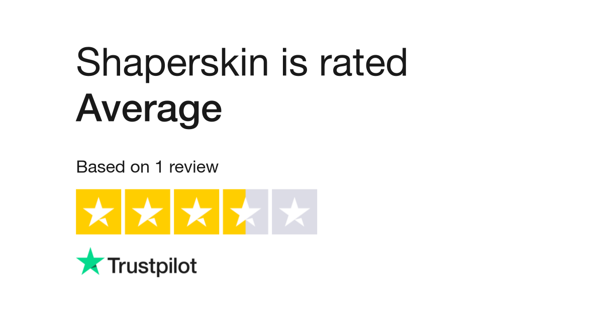Shaperskin Reviews  Read Customer Service Reviews of shaperskin.com