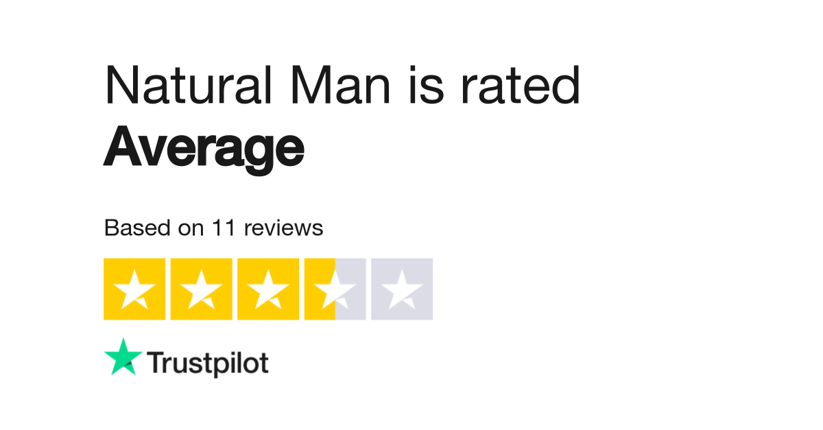 Natural Man Reviews Read Customer Service Reviews of naturalman