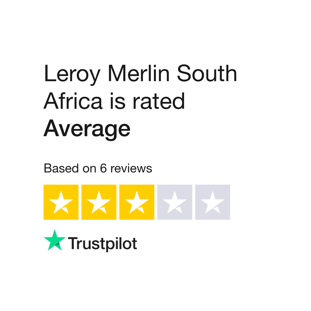 Leroy Merlin South Africa Reviews | Read Customer Service Reviews of ...