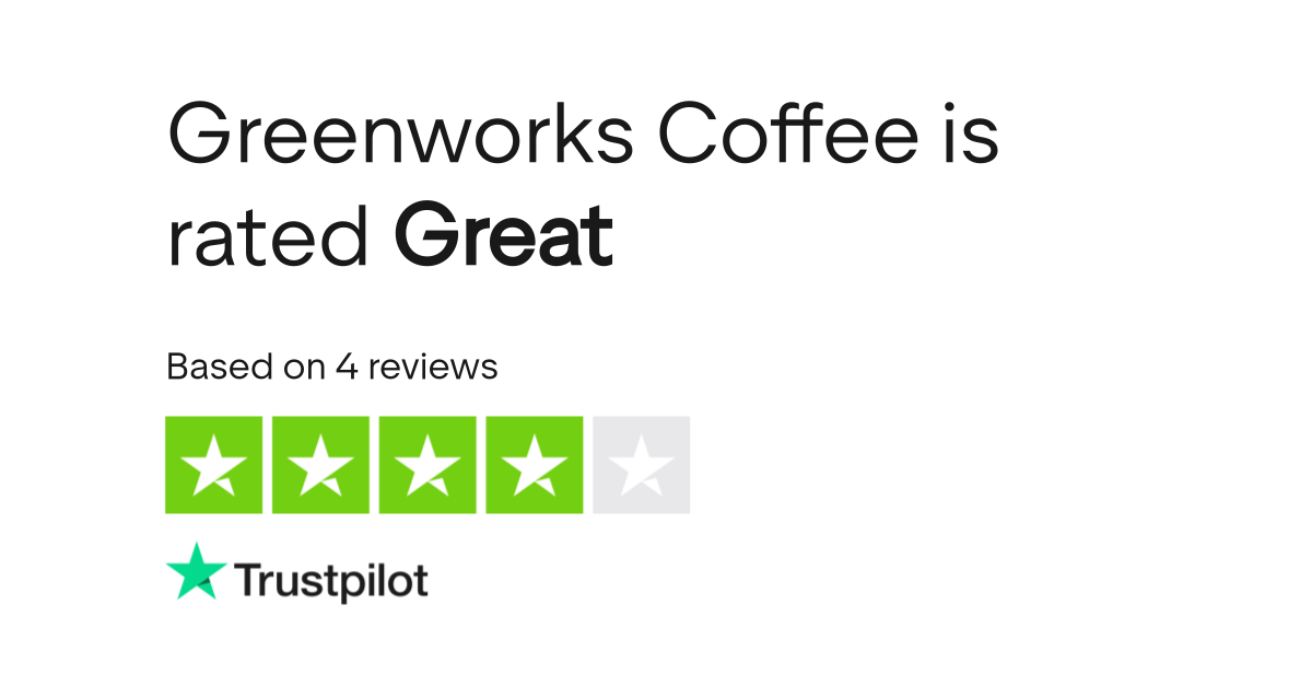 Greenworks Coffee Reviews Read Customer Service Reviews of