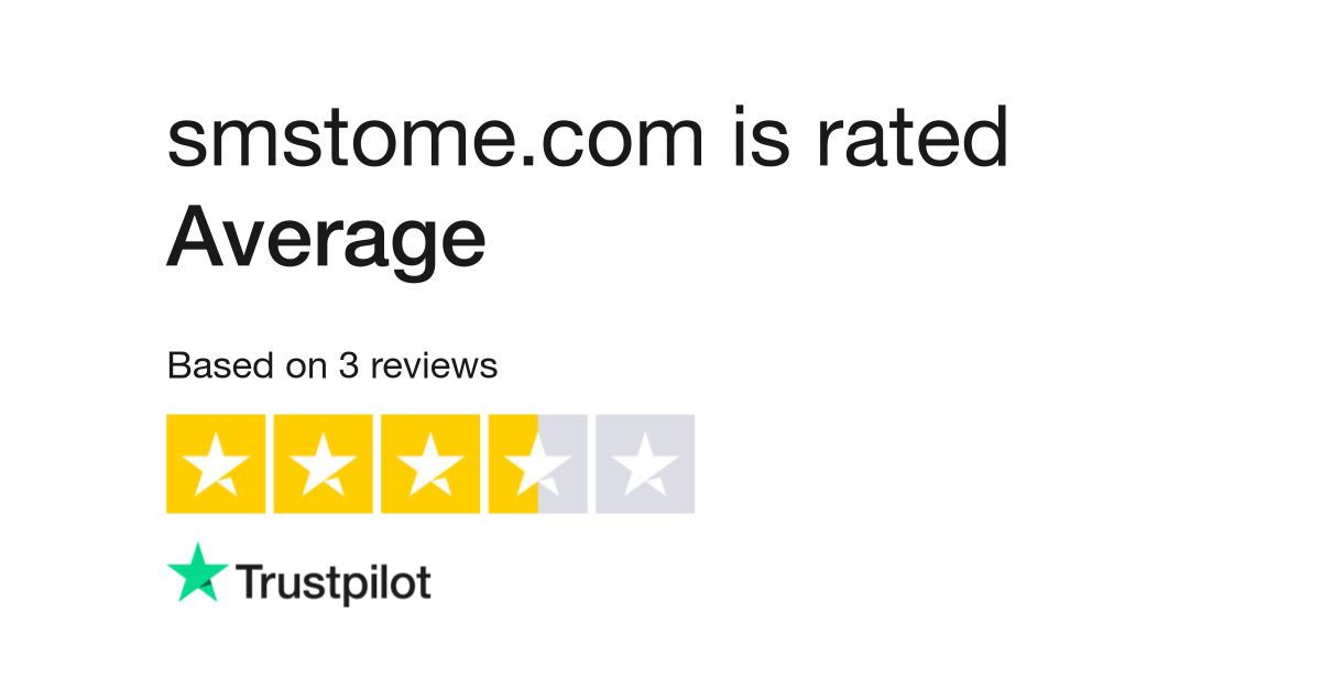 smstome.com Reviews | Read Customer Service Reviews of smstome.com