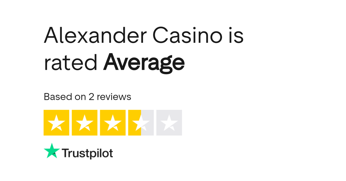 Note de confiance Casino Alexander sur Trustpilot