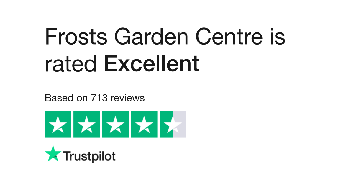 Frosts Garden Centre Reviews Read Customer Service Reviews Of