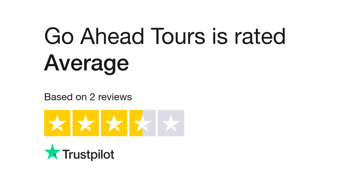 go ahead tours reviews 2022