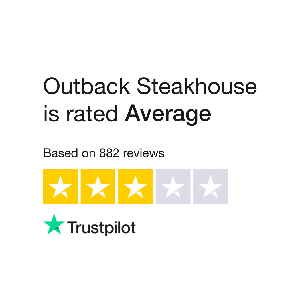 Outback Steakhouse Reviews - Trustpilot