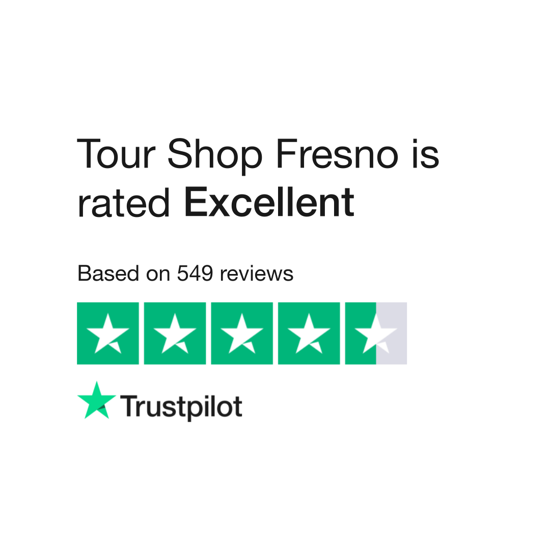 tour shop fresno reviews