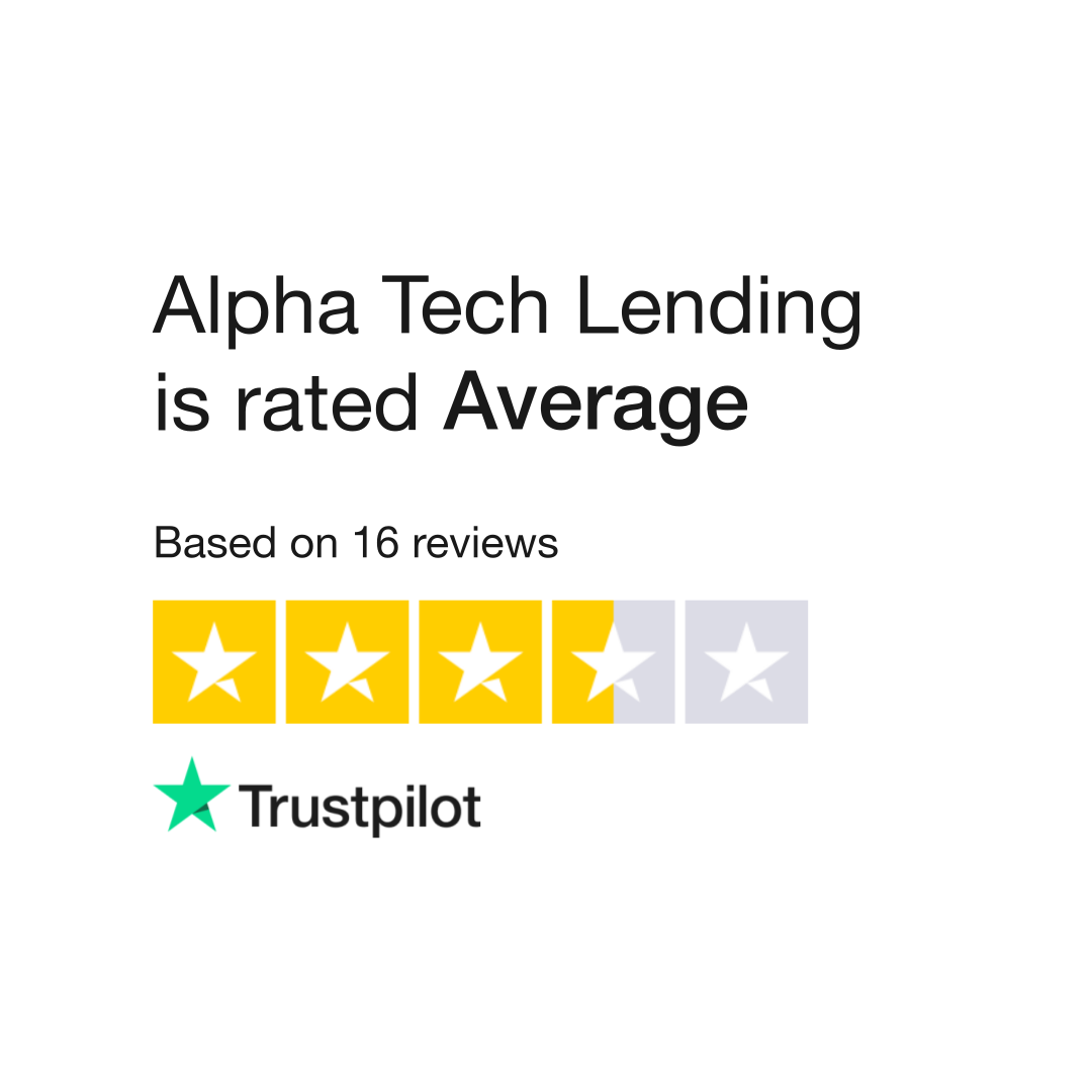 Alpha Tech Lending Reviews | Read Customer Service Reviews of ...